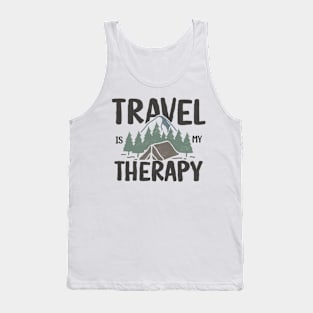 TRAVEL IS MY THERAPY Tank Top